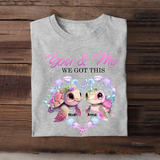 Personalized You & Me We Got This Turtle Couple T-shirt Printed MTKVH0707