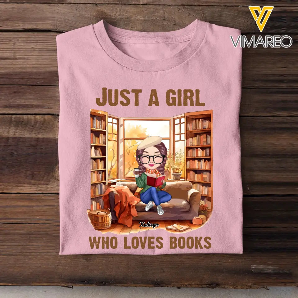 Personalized Just A Girl Who Love Books Fall Season Tshirt Printed 23JUL-PN14