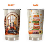 Personalized Just A Girl Who Loves Books Fall Season Girl Tumbler Printed MTHHN1807