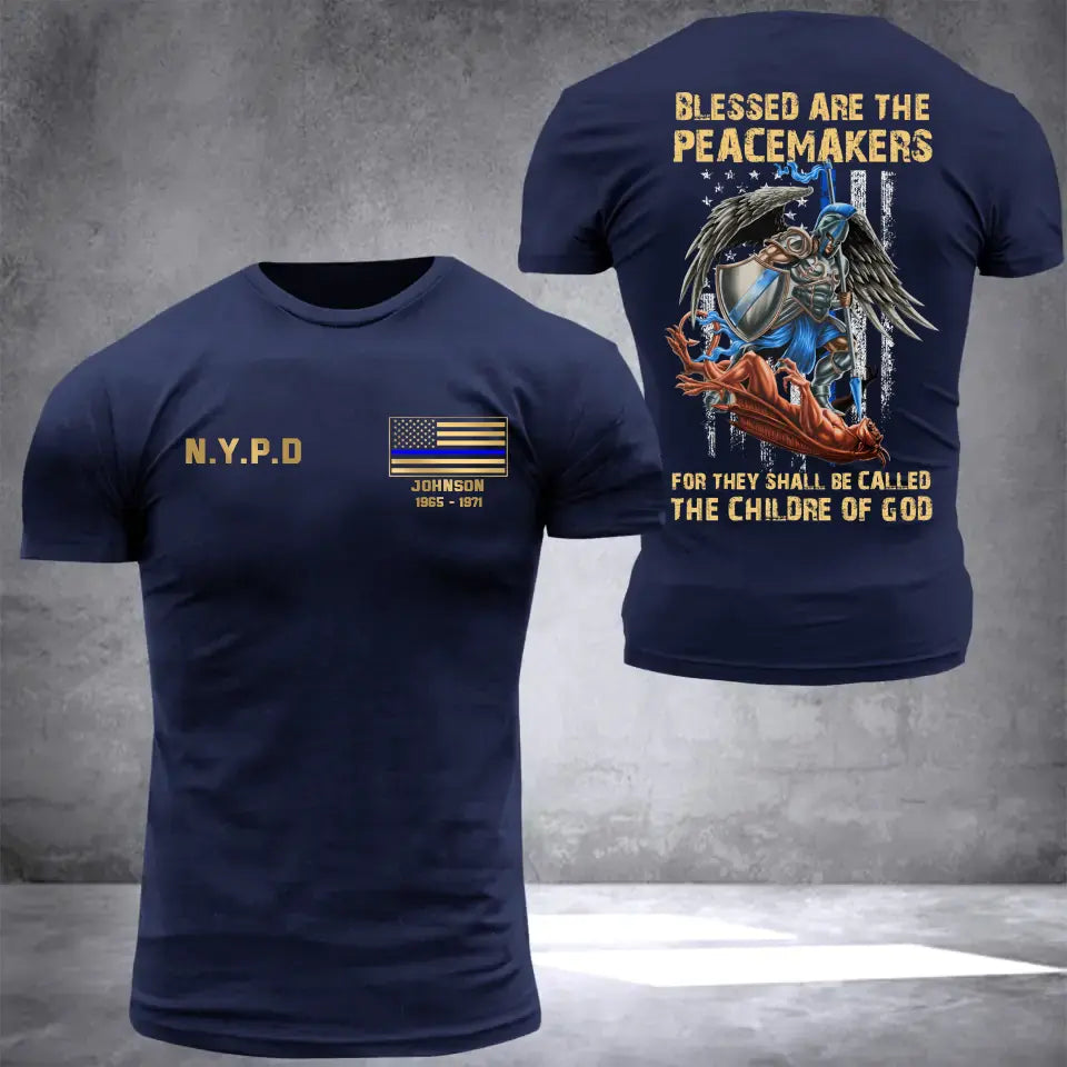 Personalized US Law Enforcement Blessed Are The Peacemakers For They Shall Be Called The Children Of God Blue Line Flag T-Shirt Printed QTKH2107
