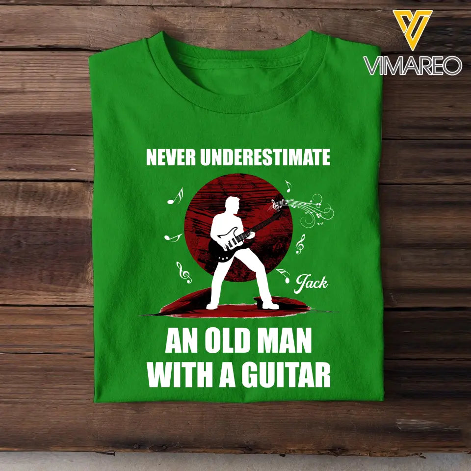 Personalized Never Underestimate An Old Man With A Guitar T-shirt Printed MTDNL2007