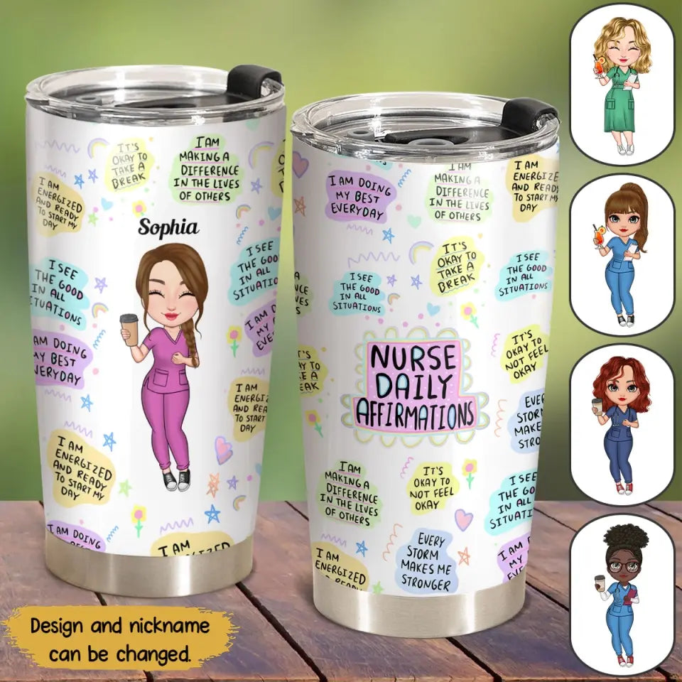 Personalized Gift For Nurse Nurse Daily Affirmations Tumbler Pritned HTHHN2207