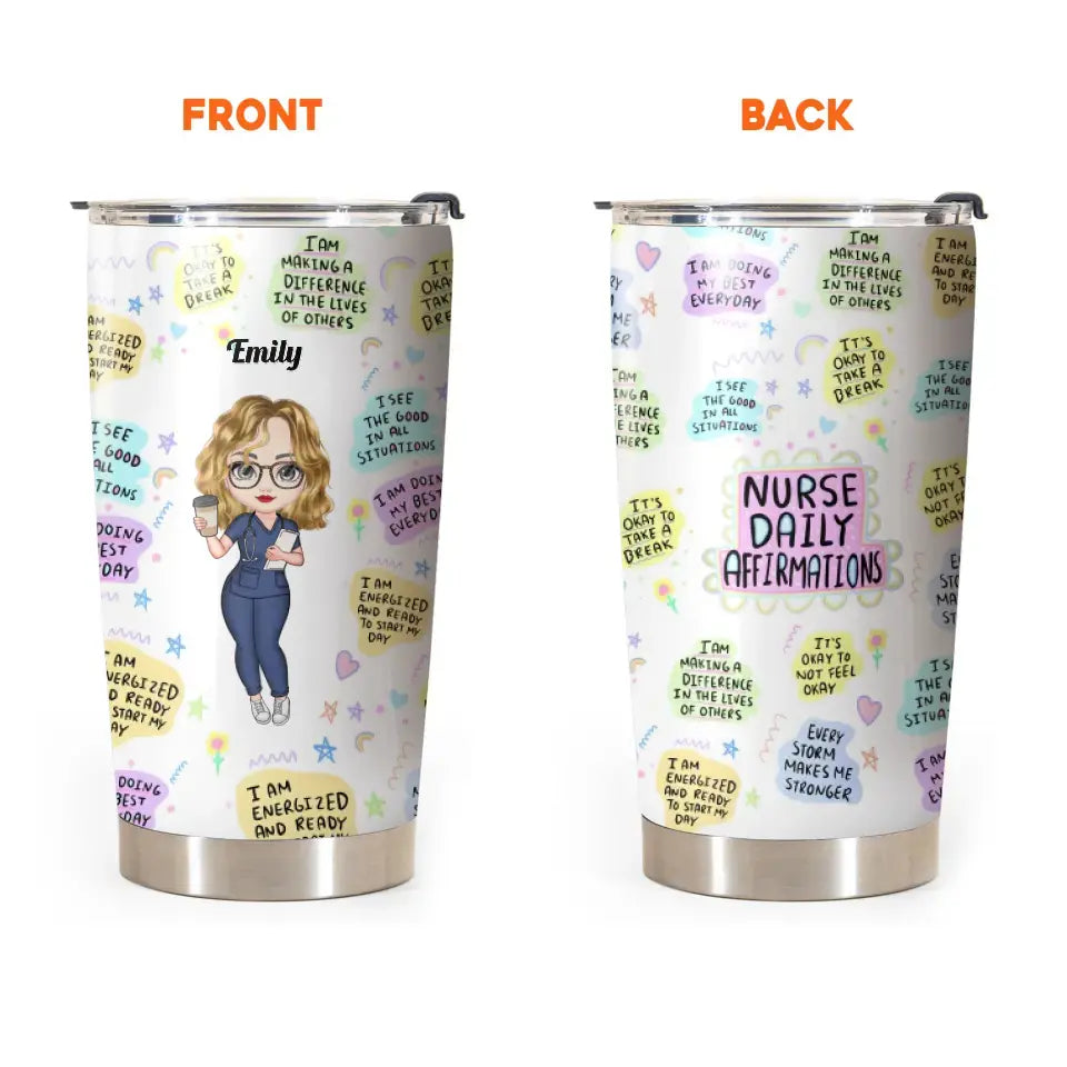 Personalized Gift For Nurse Nurse Daily Affirmations Tumbler Pritned HTHHN2207