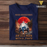 Personalized Never Underestimate An Old Man With A Jeep T-shirt Printed PTN2207