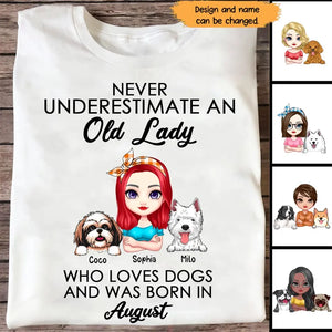 Personalized Never Underestimate An Old Lady Who Loves Dogs And Was Born In August T-shirt Printed QTHN247