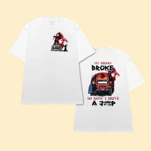 Personalized Jeep Girl My Broom Broke So Now I Drive A Jeep T-shirt Printed MTHN2507