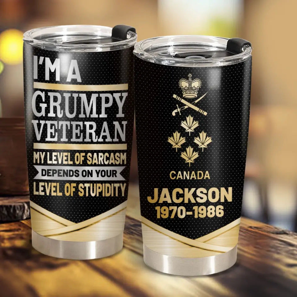Personalized Canadian My Level Of Sarcasm Depends On Your Level Of Stupidity Tumbler Printed QTPVD277