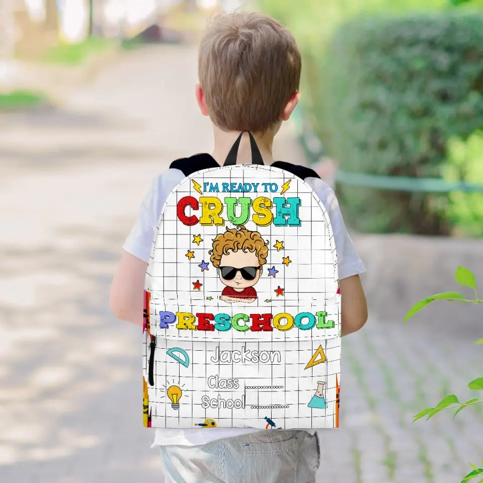 Personalized I'm Ready To Crush Preschool Kid's Backpack Printed MTHKVH20236