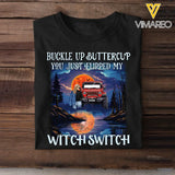 Personalized Buckle Up Buttercup You Just Flipped My Witch Switch Jeep Girl T-shirt Printed MTHN2023136