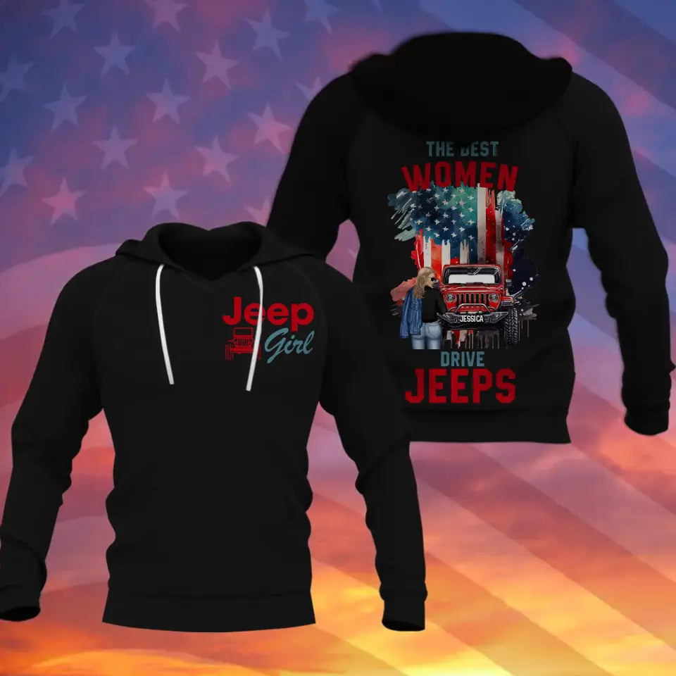 Personalized Jeep Girl The Best Women Drive Jeeps Flag Hoodie 3D Printed MTKVH23199