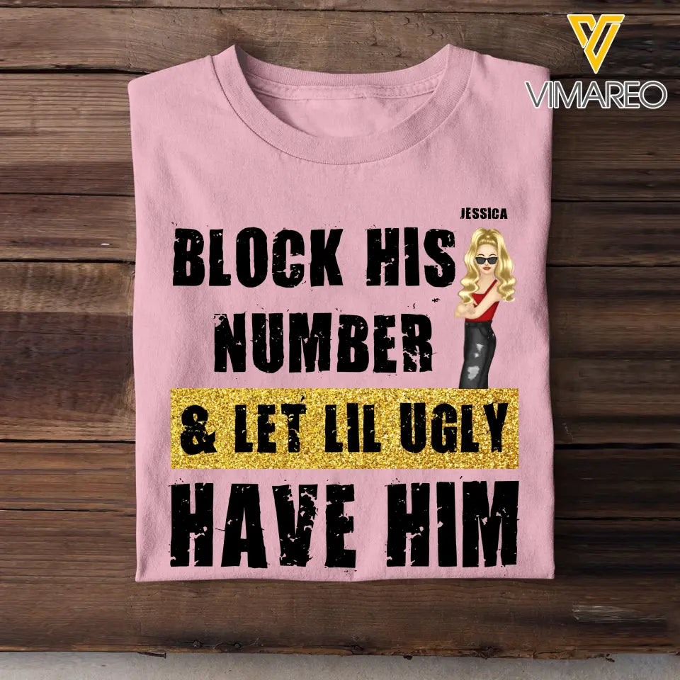 Personalized Block His Number & Let Lil Ugly Have Him T-shirt Printed HTHHN23242