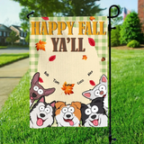Personalized Happy Fall Ya'll Fall Season Dog Lovers Garden Flag Printed MTKVH23252
