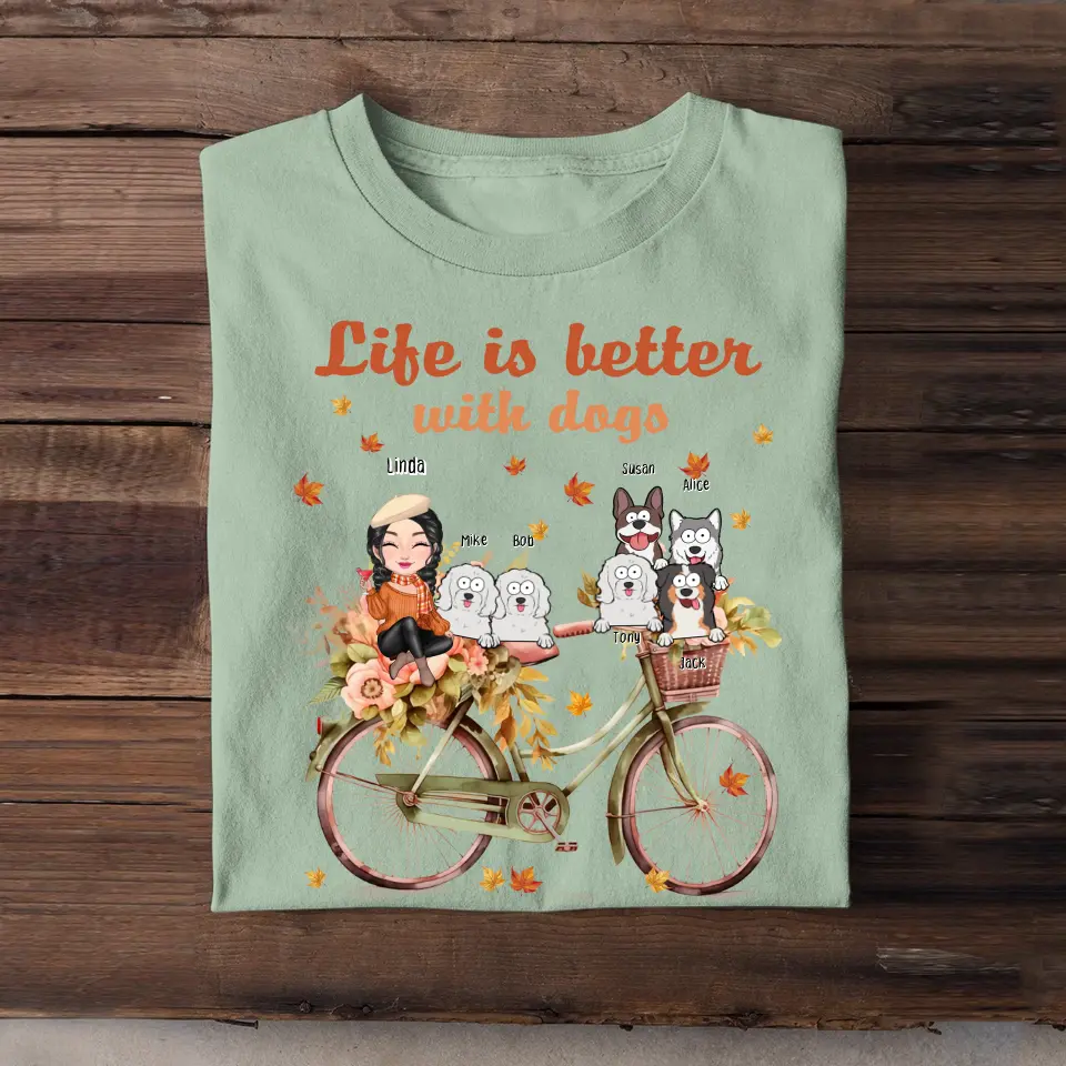 Personalized Fall Season Dog Mom Life Is Better with Dogs Dog Lovers Gift T-shirt Printed MTHN23287