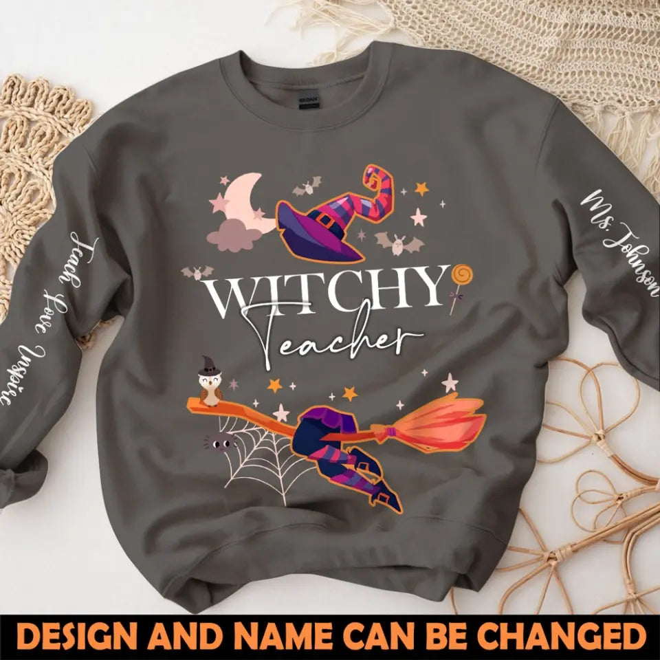 Personalized Witchy Teacher Teach For Inspire Gift For Teacher Sweater Printed HTHHN23313