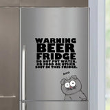 Personalized Warning Beer Fridge Do Not Put Water Or Food Or Other Shit In This Fridge Cat Lovers Gift Fridge Decal Printed KVH23331