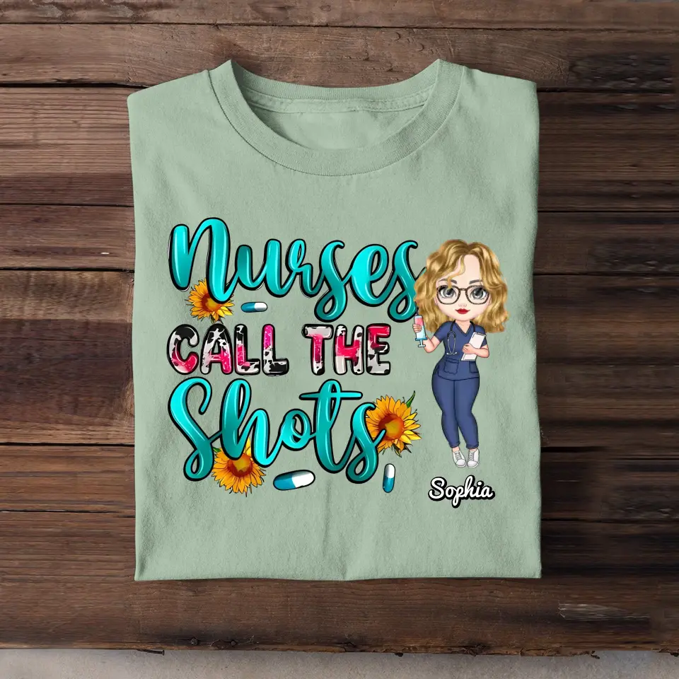 Personalized Nurse Call The Shots Gift For Nurse T-Shirt Printed HTHDNL23355