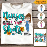 Personalized Nurse Call The Shots Gift For Nurse T-Shirt Printed HTHDNL23355