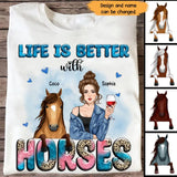 Personalized Life Is better With Horses Horse Girl Tshirt 2D Printed HN23350