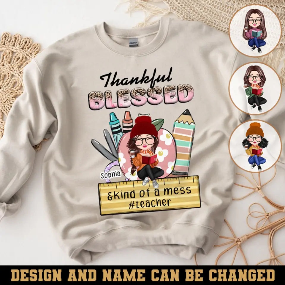 Personalized Thankful Blessed & Kind of A Mess Teacher Sweater MTHN23405
