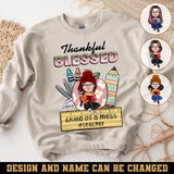 Personalized Thankful Blessed & Kind of A Mess Teacher Sweater MTHN23405