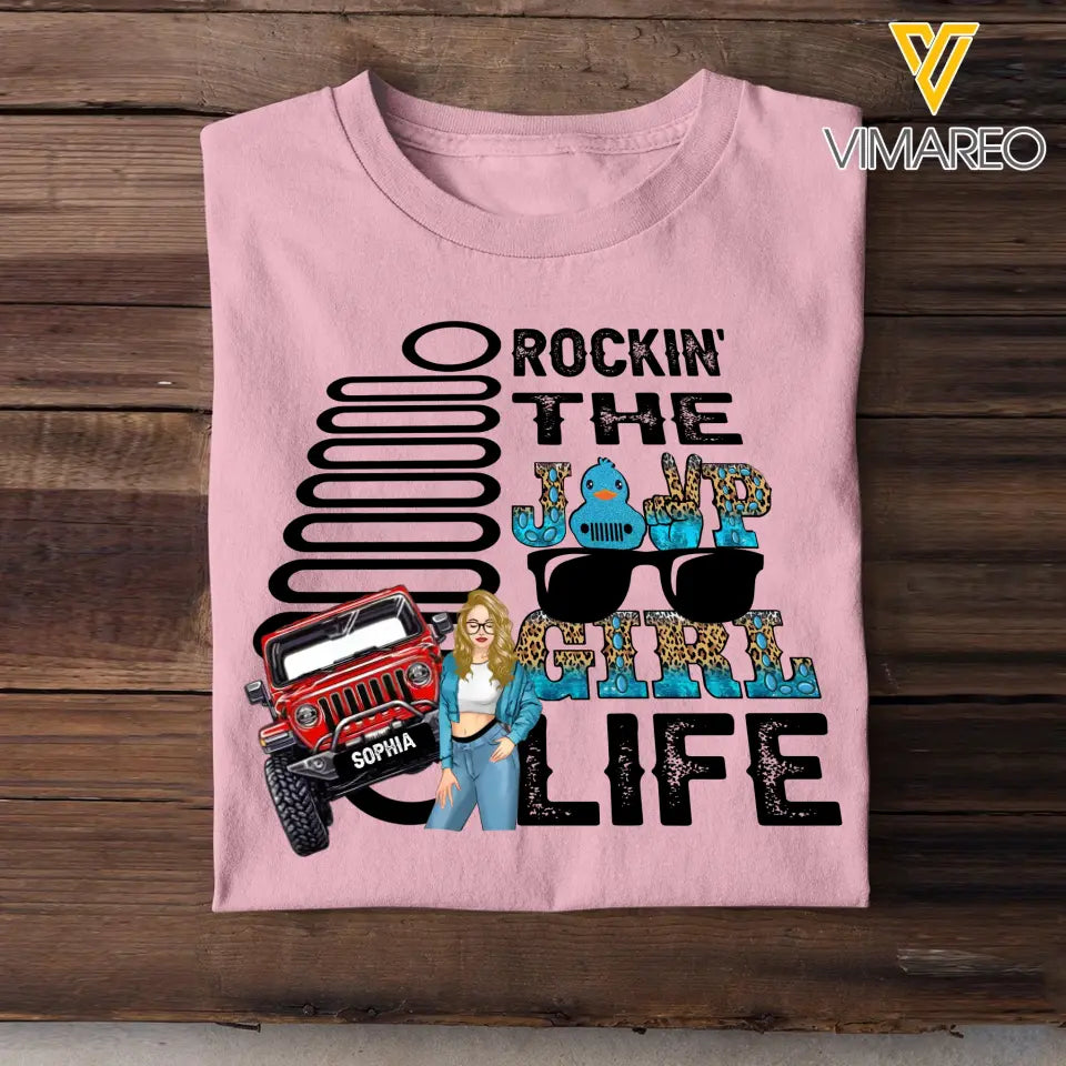 Personalized Rockin' The Jeep Girl Life Tshirt 2D Printed MTHN23415