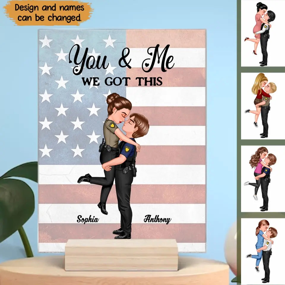 Personalized You & Me We Got This Police Couple Gift Acrylic Plaque Printed QTPN23441
