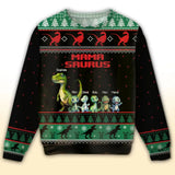 Personalized Mama Saurus Dinosaurs Custom Kid Names Christmas Gift Sweater Printed MTHN23504