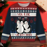 Personalized You&Me We Got This Couple Ugly Sweater Printed LDMHN23563