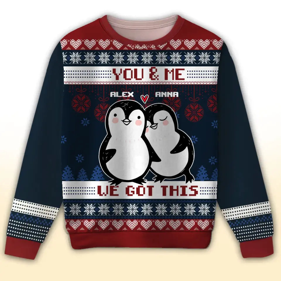 Personalized You&Me We Got This Couple Ugly Sweater Printed LDMHN23563