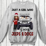 Personalized Just A Girl Who Loves Jeeps & Dogs Sweater or T-shirt Christmas Gift Printed PTN23601