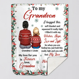 Personalized To My Grandson, Granddaughter I Hugged This Soft Blanket And Squeezed It Really Tight I Filled It With My Wishes, Hope, Love and Light Sherpa or Fleece Blanket Printed PTN23663