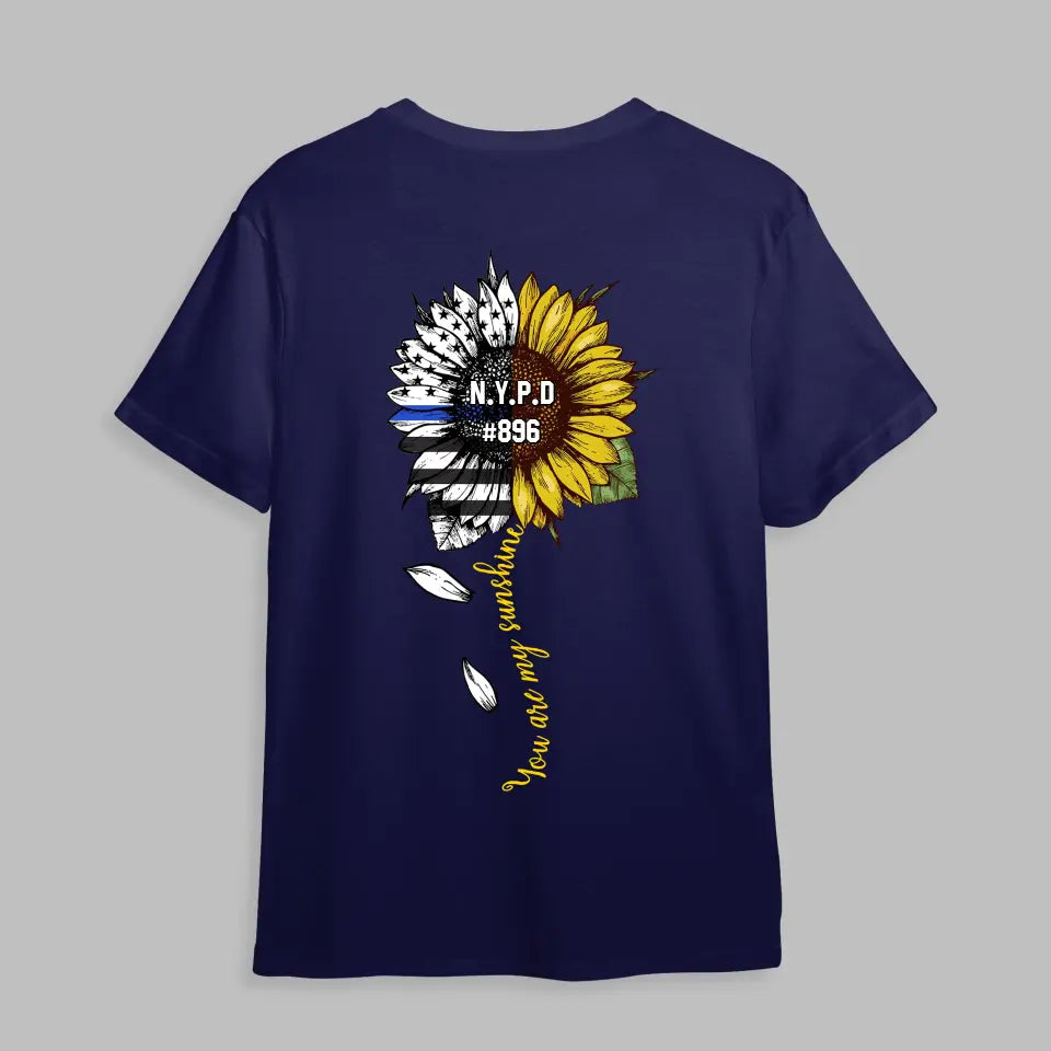 Personalized You Are My Sunshine Sunflower US Police Department T-shirt Printed KVH23660