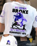 My Broom Broke So I Became Ironworker's Wife TSHIRT PRINTED SEP-HQ10