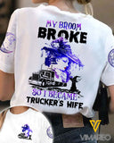 My Broom Broke So I Became Trucker's Wife TSHIRT PRINTED SEP-HQ11
