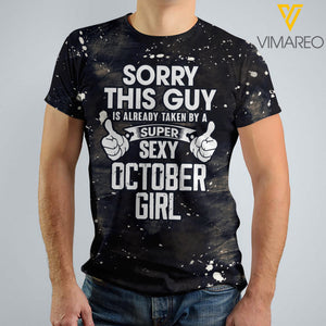 This Guy Is Taken By A Sexy October Girl Bleached TShirt