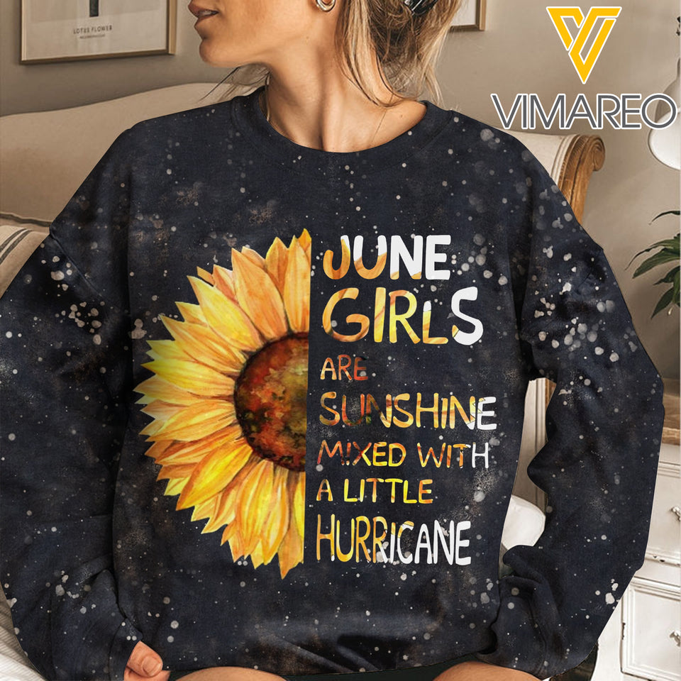June Girls Are Sunshine Mixed With A Little Hurricane Sweatshirt 3D Printed