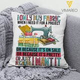 I ONLY BUY FABRIC SEWING PILLOW PRINTED QTHC2712