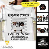 CUSTOMIZED DOG FOLLOW BATHROOM WHITE TSHIRT TNMA1806