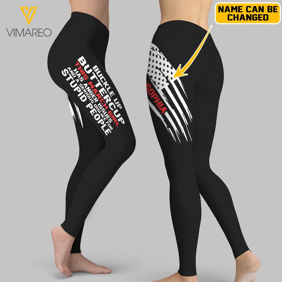 PERSONALIZED THIS MARCH GIRL HAS ANGER ISSUES LEGGING QTVQ0103